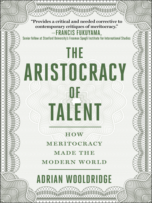 Title details for The Aristocracy of Talent by Adrian Wooldridge - Wait list